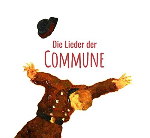 Die Lieder Der Commune