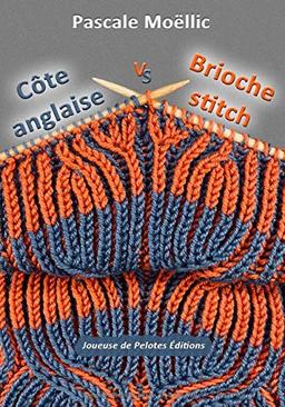 Côte anglaise VS Brioche stitch: (1 ou 2 ?) point(s) de TRICOT