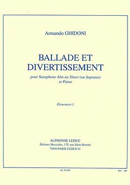 Armando Ghidoni: Ballade et Divertissement (Alto Saxophone/Piano)