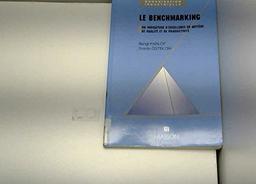 Le Benchmarking : un indicateur d'excellence en matière de qualité et de productivité