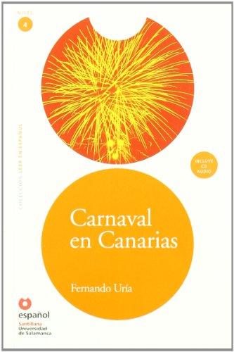 Carnaval En Canarias (Ed10 +Cd) [Canival in the Canaries (Ed10 ]Cd)] (Leer En Espanol / Read in Spanish, Band 4)