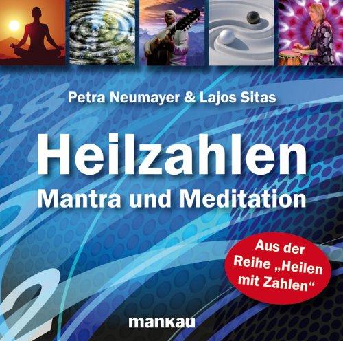 Heilzahlen - Mantra und Meditation: San San Heilzahlenmantra und Meditation: Einweihung in die neun Hallen der Erkenntnis