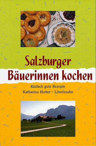 Salzburger Bäuerinnen kochen