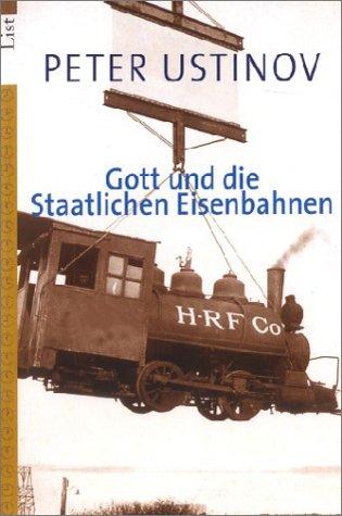 Gott und die staatliche Eisenbahnen