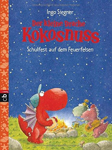 Der kleine Drache Kokosnuss - Schulfest auf dem Feuerfelsen: Schulausgabe 8 mit Unterrichtsmaterial (Schulausgaben, Band 8)