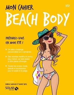 Mon cahier beach body : préparez-vous en mode été !