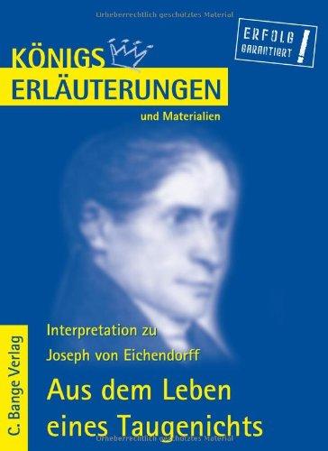 Königs Erläuterungen und Materialien, Bd.215, Aus dem Leben eines Taugenichts