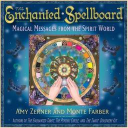 The Enchanted Spellboard: Magical Messages from the Spirit World