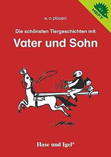 Die schönsten Tiergeschichten mit Vater und Sohn