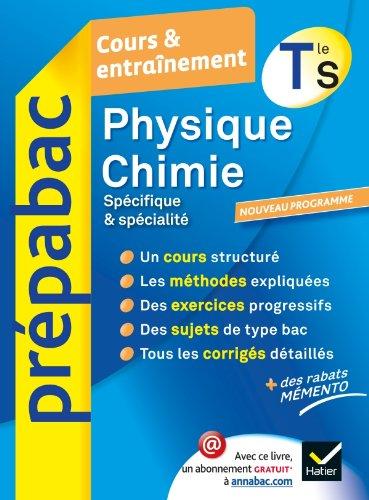 Physique chimie, terminale S : obligatoire & spécialité : cours & entraînement