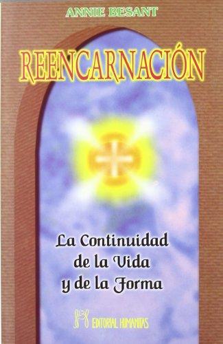 Reencarnación : la continuidad de la vida y de la forma