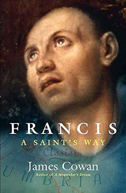 Francis: A Saint's Way