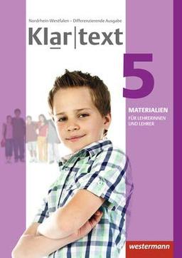 Klartext - Differenzierende Ausgabe 2014 für Nordrhein-Westfalen, Materialien für Lehrerinnen und Lehrer 5