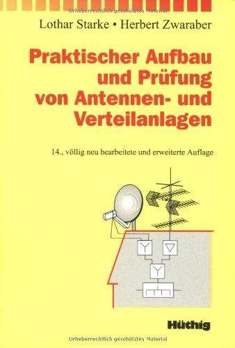 Praktischer Aufbau und Prüfung von Antennen- und Verteilanlagen