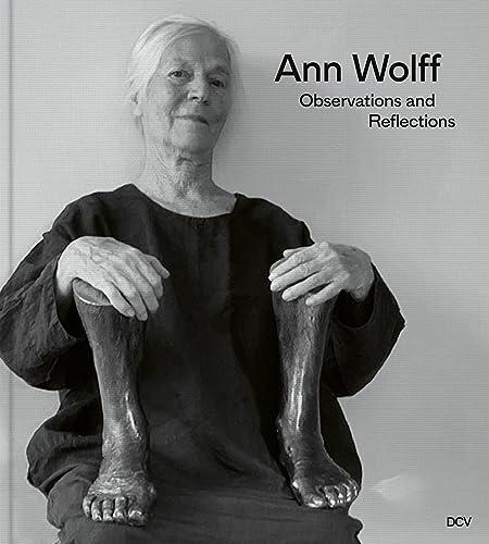 Ann Wolff: Observations and Reflections