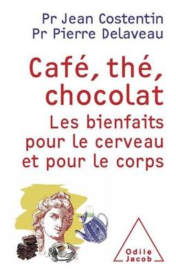 Café, thé, chocolat : les bienfaits pour le cerveau et pour le corps