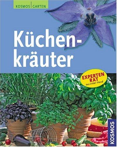 Küchenkräuter: Expertenrat aus erster Hand