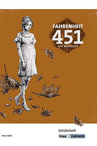 Fahrenheit 451 - Ray Bradbury - Schülerheft: Ganzschrift, Arbeitsheft, Lernmittel, Schülerheft, Interpetation, Schülerarbeitsheft, Materialien,