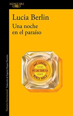 Una noche en el paraíso / Evening in Paradise: More Stories (LITERATURAS)