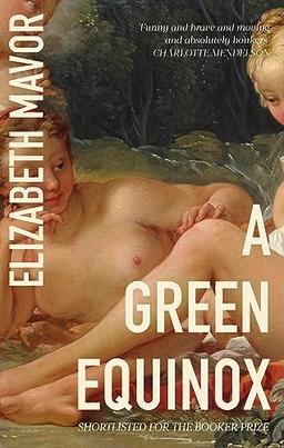 A Green Equinox: The witty, dazzling rediscovered classic for spring 2024 (Virago Modern Classics)