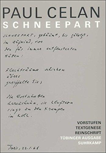 Werke. Tübinger Ausgabe: Schneepart. Vorstufen - Textgenese - Reinschrift