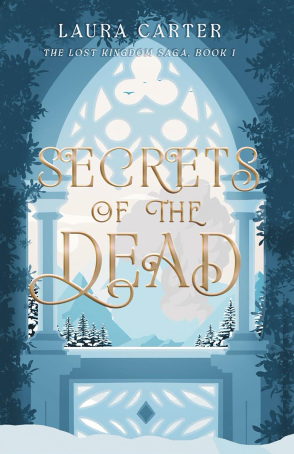 Secrets of the Dead (The Lost Kingdom Saga, Band 1)