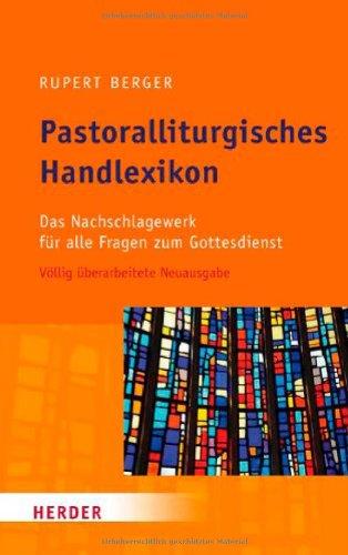 Pastoralliturgisches Handlexikon