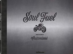 Soul Fuel: BMW R nineT Customizers