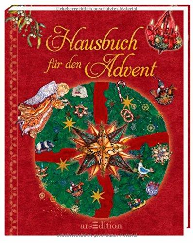 Hausbuch für den Advent: Mein wunderbares Weihnachts-Lesebuch