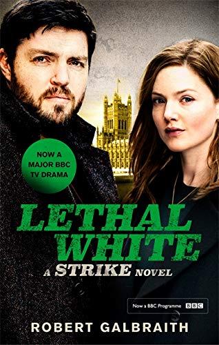 Lethal White: Cormoran Strike Book 4