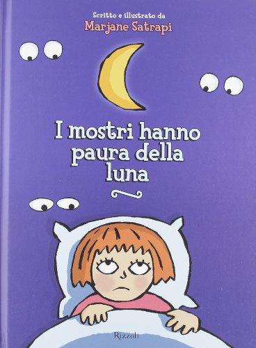 I mostri hanno paura della luna