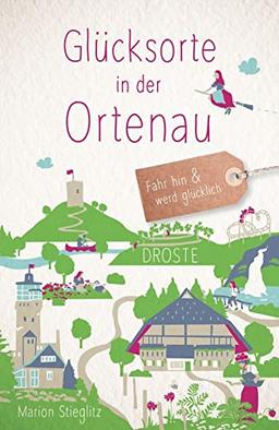 Glücksorte in der Ortenau: Fahr hin und werd glücklich