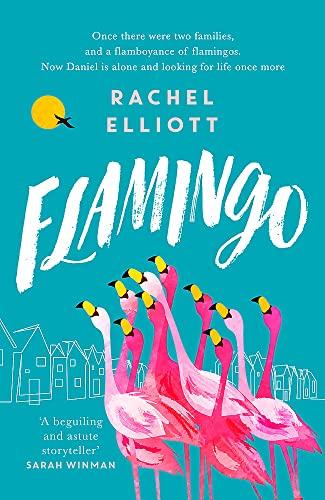 Flamingo: Longlisted for the Women's Prize for Fiction 2022, an exquisite novel of kindness and hope