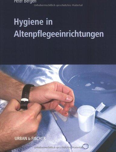 Hygiene in Altenpflegeeinrichtungen