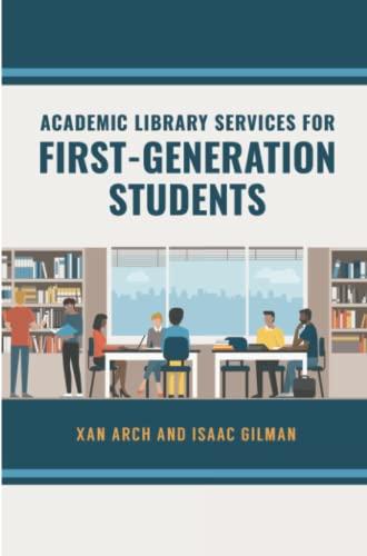 Academic Library Services for First-Generation Students