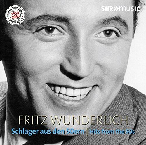 Fritz Wunderlich: Schlager aus den 50er Jahren