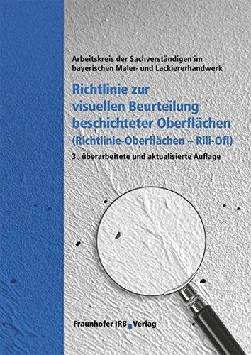 Richtlinie zur visuellen Beurteilung beschichteter Oberflächen (Richtlinie - Oberflächen Rili-Ofl).