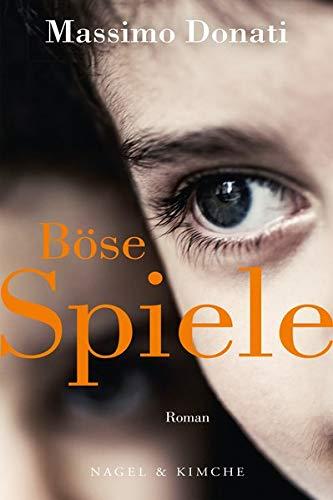 Böse Spiele: Roman