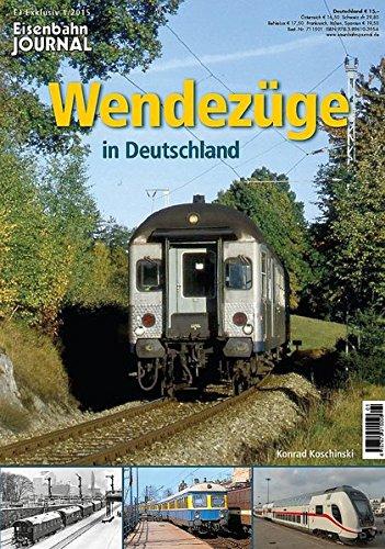 Wendezüge in Deutschland - Eisenbahn Journal Exklusiv 1-2015