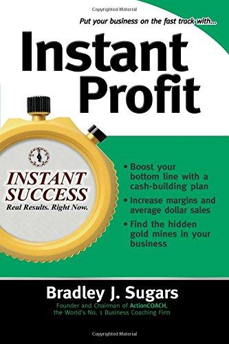 Instant Profit (Instant Success Series): Successful Strategies to Boost Your Margin and Increase the Profitability of Your Business