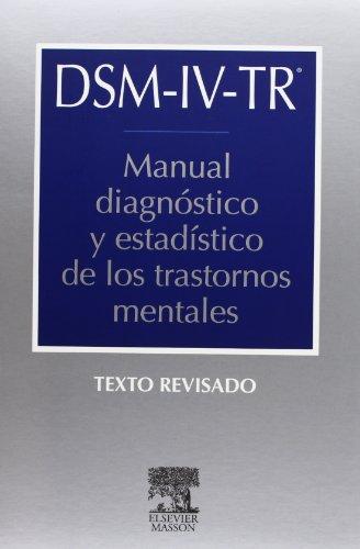 DSM-IV-TR, manual diagnóstico y estadístico de los trastornos mentales