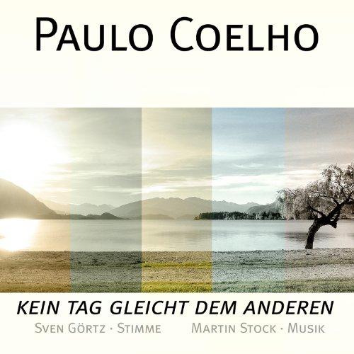 Paulo Coelho-Kein Tag Gleicht dem Anderen