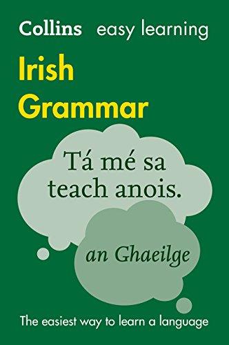 Collins Easy Learning Irish Grammar: Trusted Support for Learning