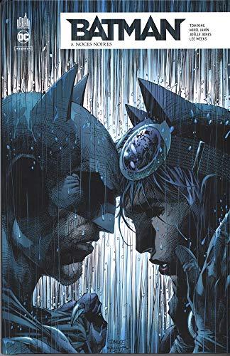 Batman rebirth. Vol. 8. Noces noires