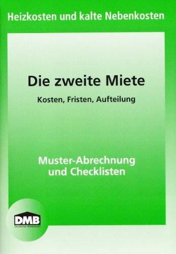 Die Zweite Miete: Heizkosten und kalte Nebenkosten