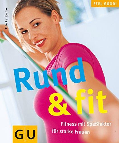 Rund & fit! (GU Feel good!)