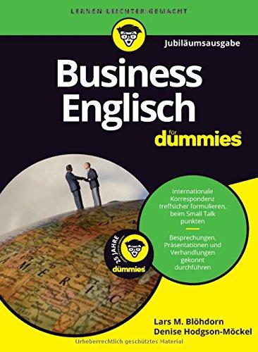 Business Englisch für Dummies Jubiläumsausgabe