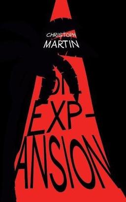 Die Expansion: Thriller