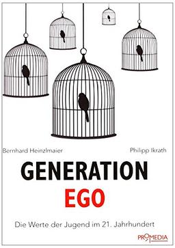 Generation Ego: Die Werte der Jugend im 21. Jahrhundert