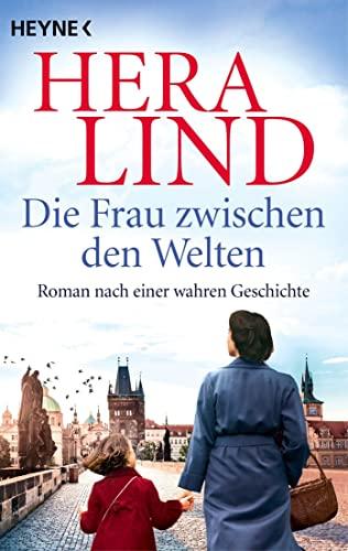 Die Frau zwischen den Welten: Roman